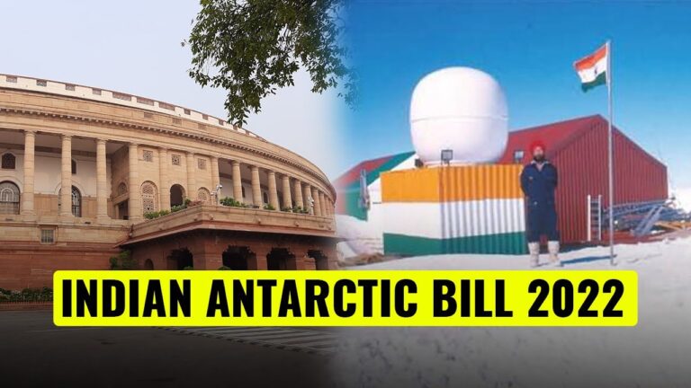 Indian Antarctic Bill 2022 भारतीय अंटार्कटिक