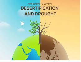 Growing Menace of Desertification//सतत भूमि प्रबंधन की आवश्यकता